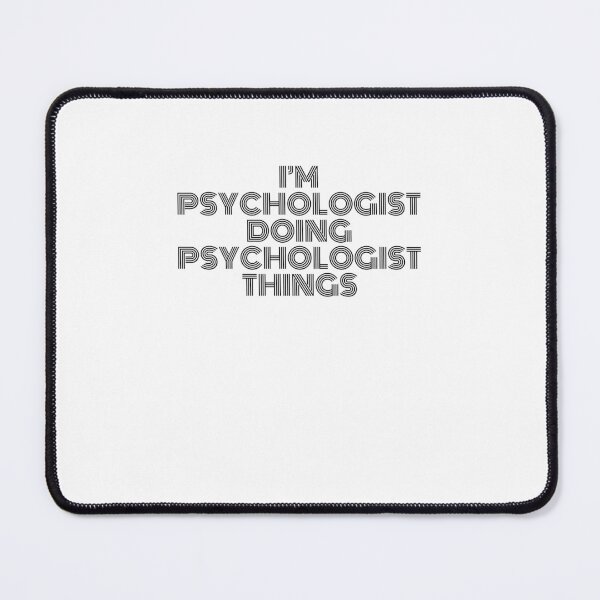 Item preview, I'm Psychologist Doing Psychologist Things Vintage Quote designed and sold by SVPOD.