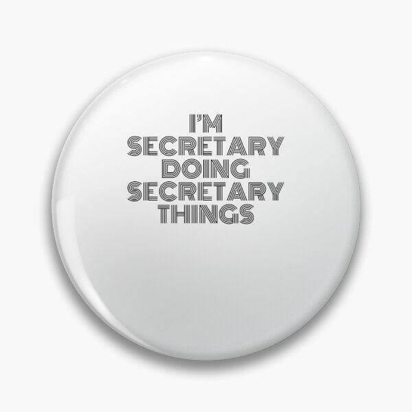 Item preview, I'm Secretary Doing Secretary Things Vintage Quote designed and sold by SVPOD.