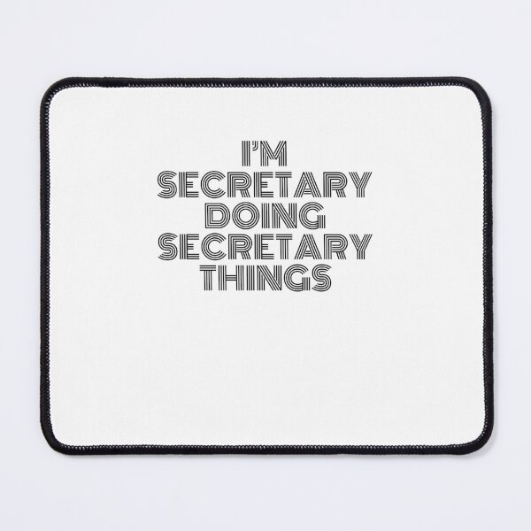 Item preview, I'm Secretary Doing Secretary Things Vintage Quote designed and sold by SVPOD.