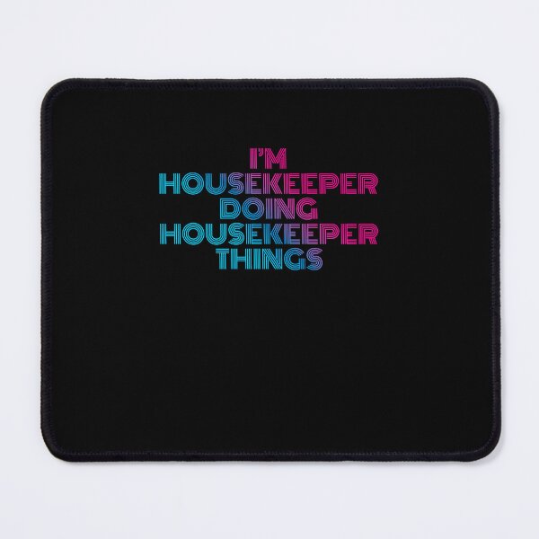 Item preview, I'm Housekeeper Doing Housekeeper Things Retro Neon designed and sold by SVPOD.