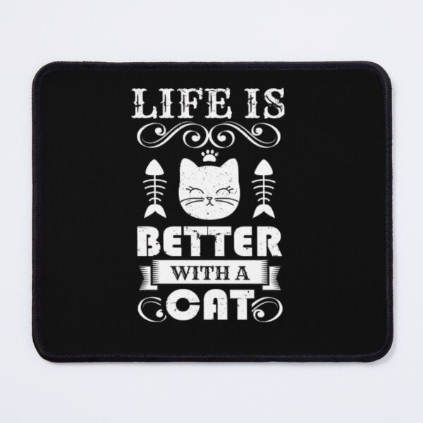 Item preview, Life is better with a cat designed and sold by mandover.