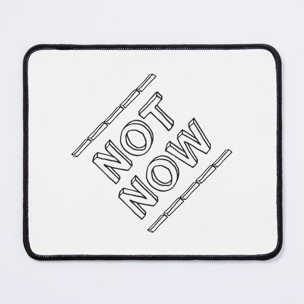 Item preview, Not now designed and sold by didijuca.