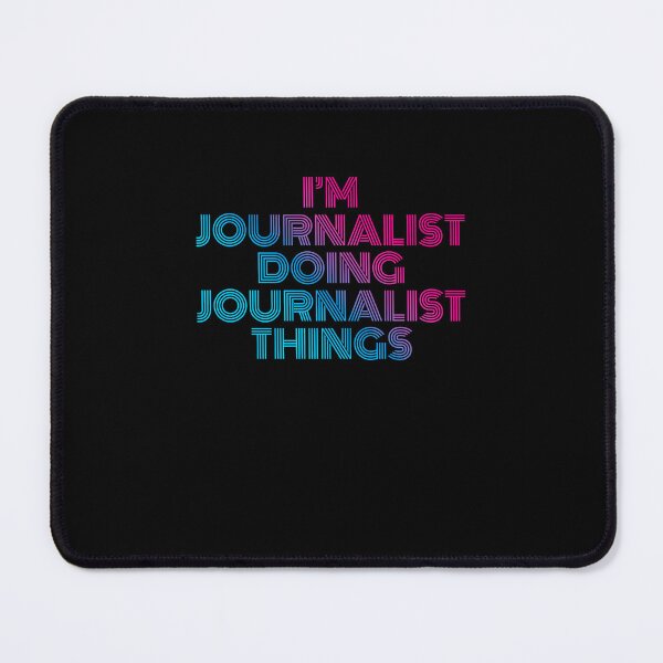 Item preview, I'm Journalist Doing Journalist Things Retro Neon designed and sold by SVPOD.