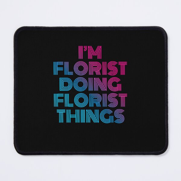Item preview, I'm Florist Doing Florist Things Retro Neon designed and sold by SVPOD.