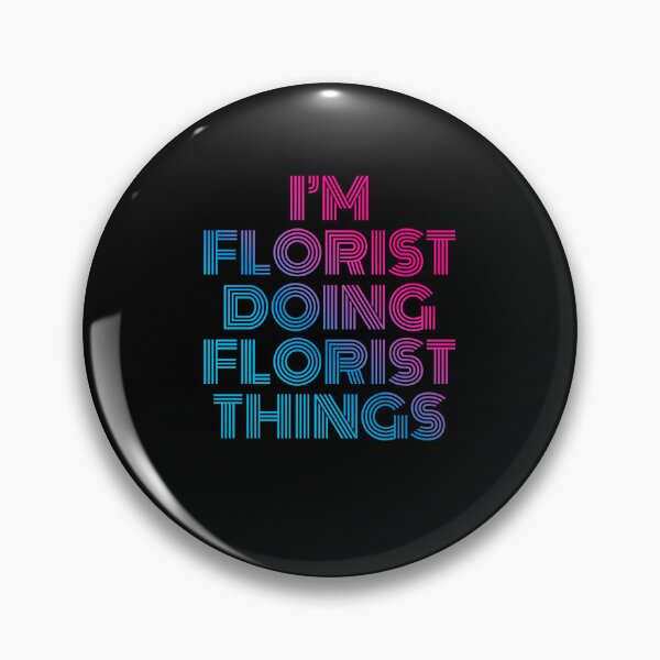 Item preview, I'm Florist Doing Florist Things Retro Neon designed and sold by SVPOD.