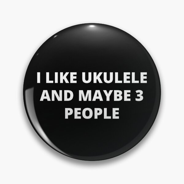 Item preview, I Like Ukulele And Maybe 3 People For Ukulele Player And Orchestra Musicians As A Classical Ukulele Player designed and sold by Funwithmusic.