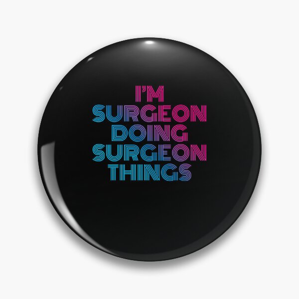 Item preview, I'm Surgeon Doing Surgeon Things Retro Neon designed and sold by SVPOD.