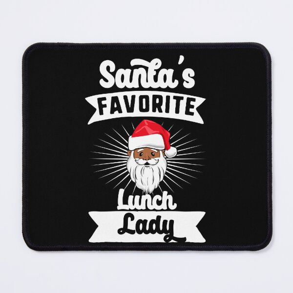 Item preview, Santa's Favorite Lunch Lady Black Santa Melanin Christmas designed and sold by QueenOfPrint.