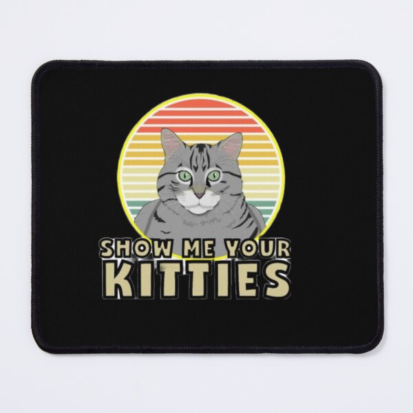 Item preview, Show me your kitties designed and sold by mandover.