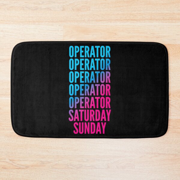 Item preview, Operator. Saturday. Sunday. For Operators designed and sold by SVPOD.