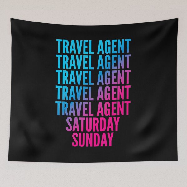 Item preview, Travel agent. Saturday. Sunday. For Travel agents designed and sold by SVPOD.