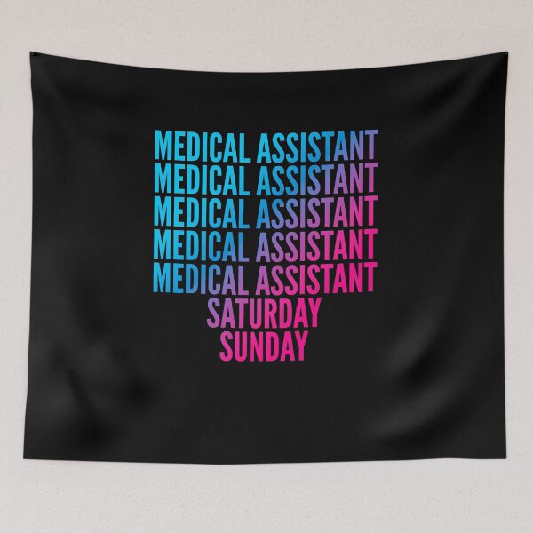 Item preview, Asistente médico. Sábado. Domingo. Para asistentes médicos designed and sold by SVPOD.