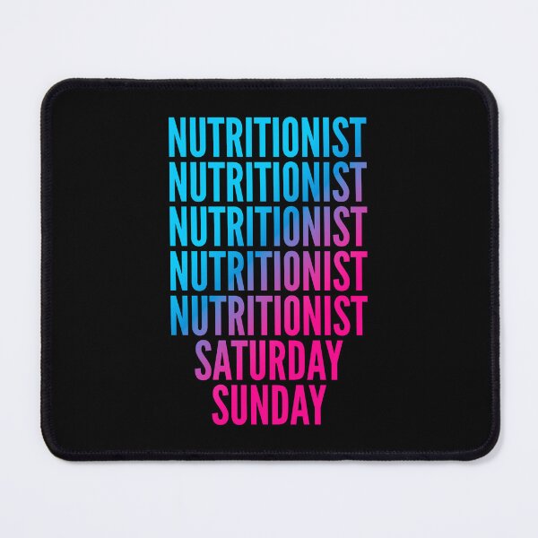 Item preview, Nutritionist. Saturday. Sunday. For Nutritionists designed and sold by SVPOD.
