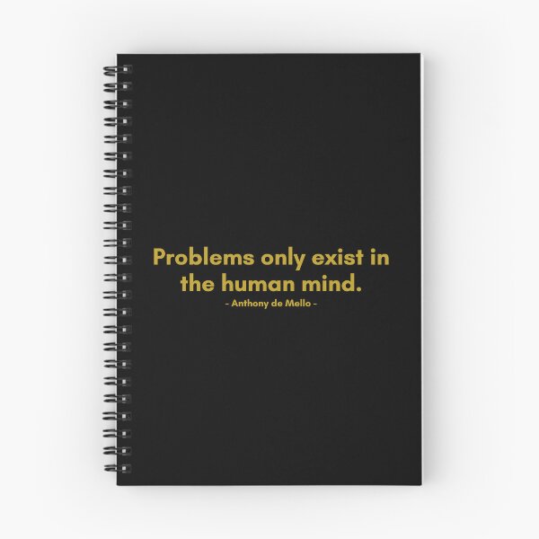 Item preview, Problems only exist in the human mind. | Quote from Anthony de Mello | Golden Quote designed and sold by Philosopherous.