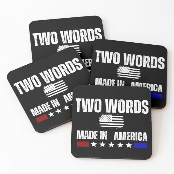Item preview, Two words Made in America Sarcastic Saying designed and sold by smailjr.