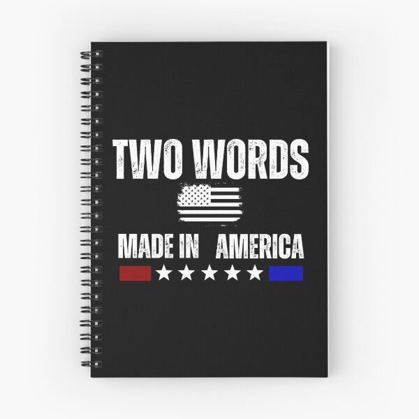 Item preview, Two words Made in America Sarcastic Saying designed and sold by smailjr.