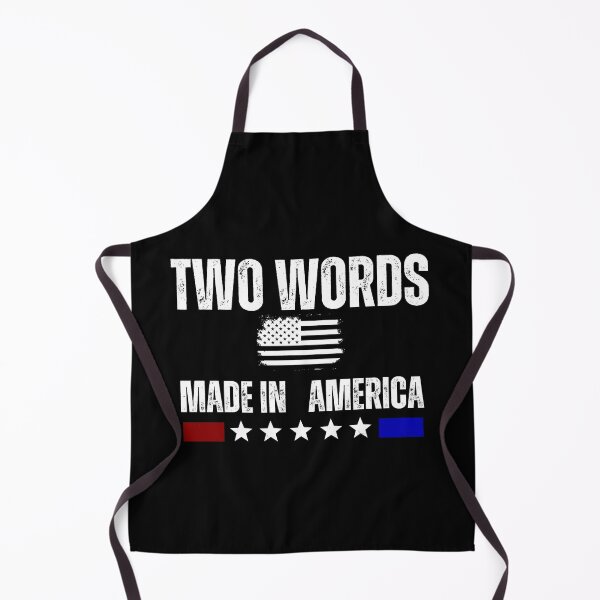 Item preview, Two words Made in America Sarcastic Saying designed and sold by smailjr.