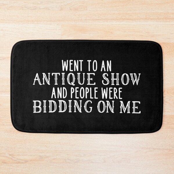 Item preview, Went to an antique show and people were bidding on me graphic Design designed and sold by ONECOILOGY.
