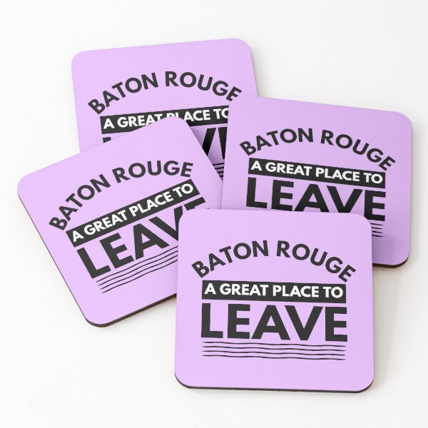 Item preview, Baton Rouge A Great Place To Leave! Funny Travel designed and sold by CuddleStore.