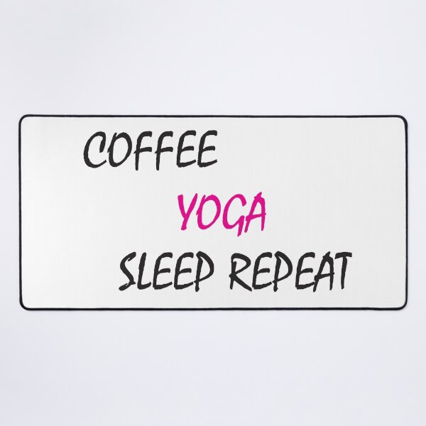 Item preview, COFFEE YOGA SLEEP REPEAT designed and sold by DreamWorld07.