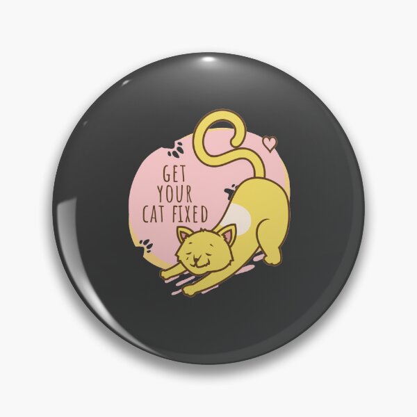 Item preview, Get your Cat Fixed designed and sold by GeminiDaydreamer.