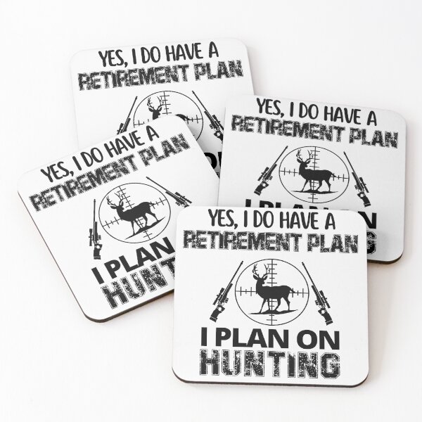 Item preview, Yes I Do Have A Retirement Plan I Plan On Hunting designed and sold by CreacionsMeraki.