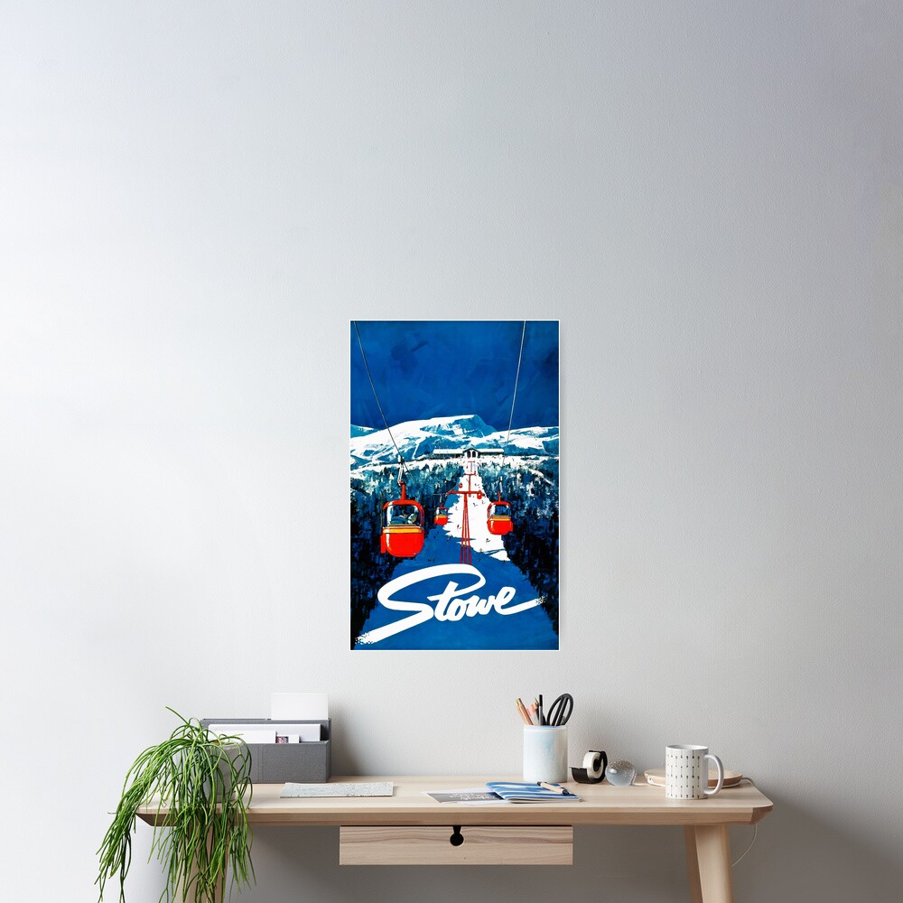 Vintage Stowe gondola winter travel ski poster Poster