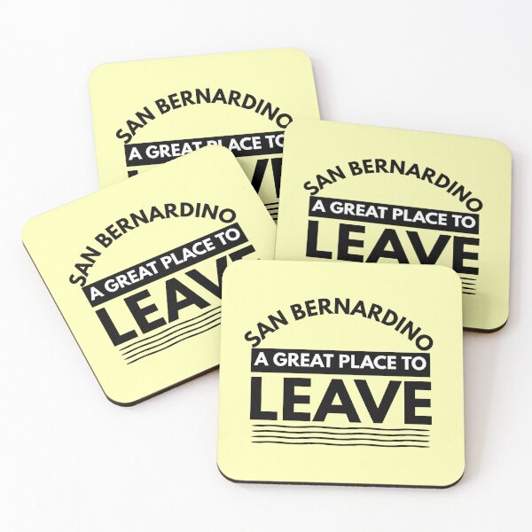 Item preview, San Bernardino A Great Place To Leave! Funny Travel designed and sold by CuddleStore.