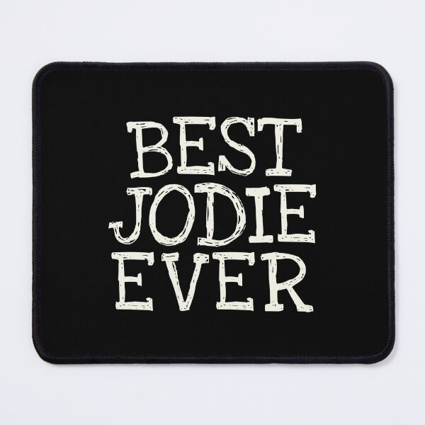 Item preview, Best Jodie Ever Funny Personalized Name designed and sold by MariosNydras.