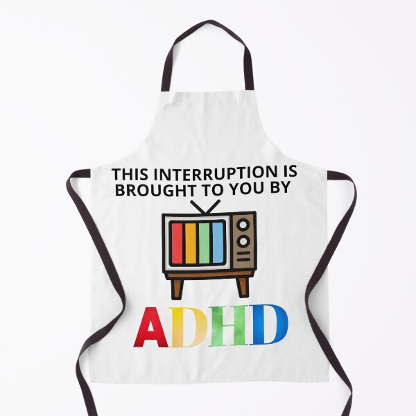 Item preview, ADHD Life designed and sold by BuraxisQuotes.