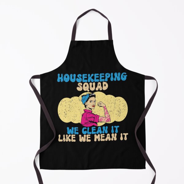 Item preview, Funny Housekeeping Squad We Clean It Like We Mean It Cleaner designed and sold by biigshow.