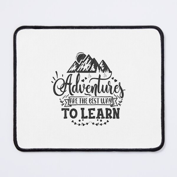 Item preview, Adventures Are The Best Way To Learn,adventures are the best way to learn design,adventures,adventure,the adventure,the adventures designed and sold by RedArtsDesign.