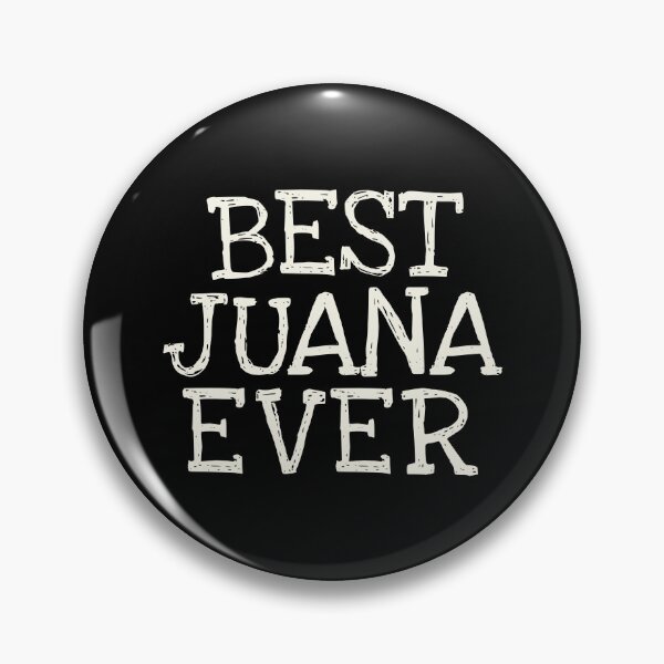 Item preview, Best Juana Ever Funny Personalized Name designed and sold by MariosNydras.