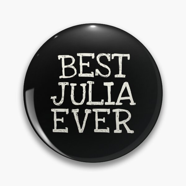 Item preview, Best Julia Ever Funny Personalized Name designed and sold by MariosNydras.
