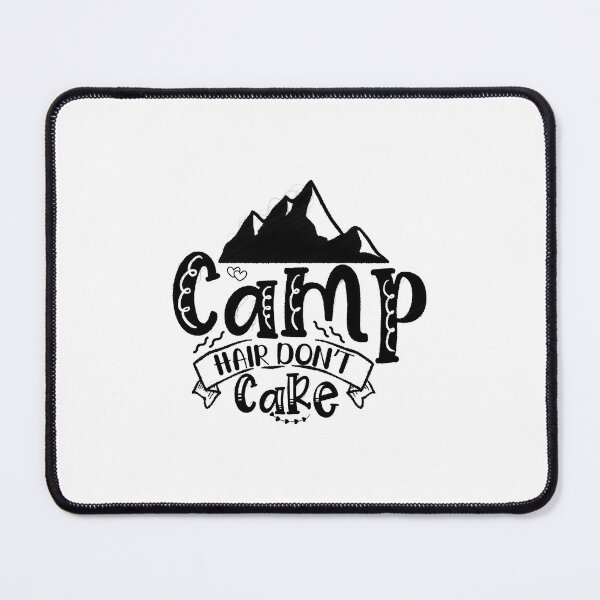 Item preview, Funny Camp hair don't care Camping lover Cute camper, Camp hair don't care designed and sold by RedArtsDesign.