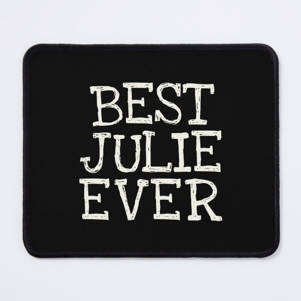 Item preview, Best Julie Ever Funny Personalized Name designed and sold by MariosNydras.