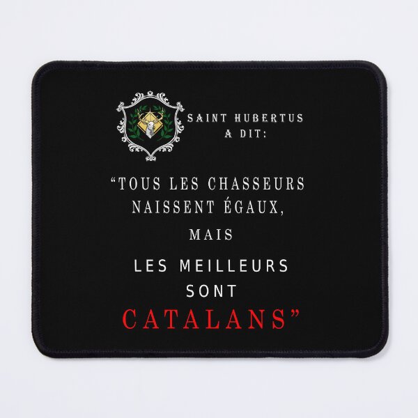 Item preview, Hunting – Saint Hubert said …better ... Catalans designed and sold by vb66.