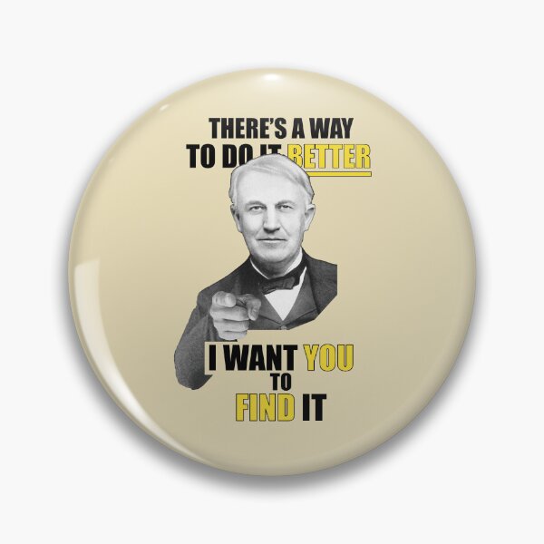 Item preview, Thomas Edison Quote - Find a Way to Do Better! designed and sold by red-leaf.