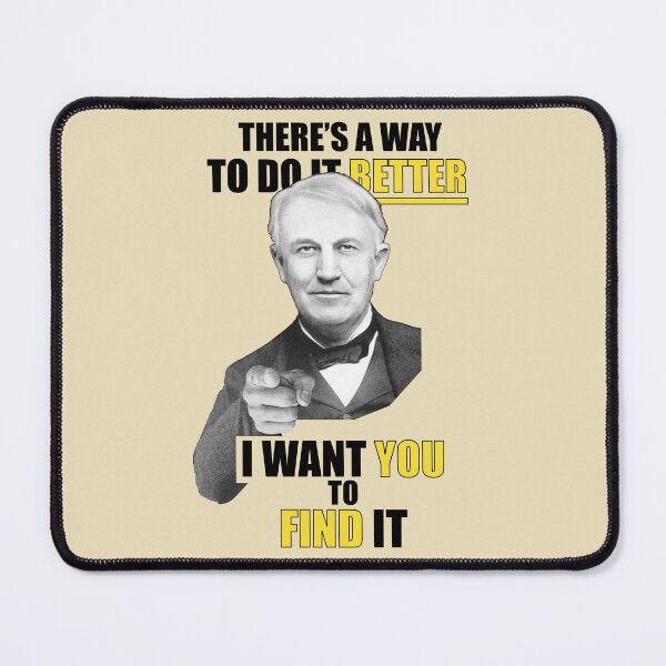 Item preview, Thomas Edison Quote - Find a Way to Do Better! designed and sold by red-leaf.