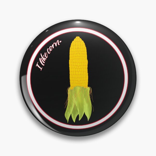 Item preview, 6I like corn  designed and sold by Pontom46.