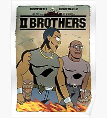 TWO BROTHERS!! - www.shirtdorks.com Poster