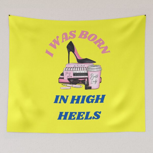 Item preview, I Was Born In High Heels Women Decoration designed and sold by netdota.