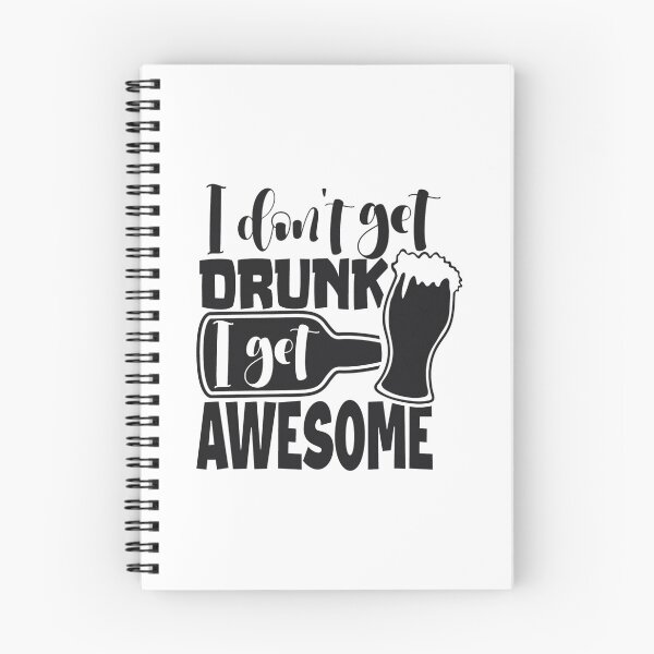 Item preview, I Dont Get Drunk I Get Awesome - Black Writing With Beer Bottle And Glass designed and sold by ImagesDesigns.