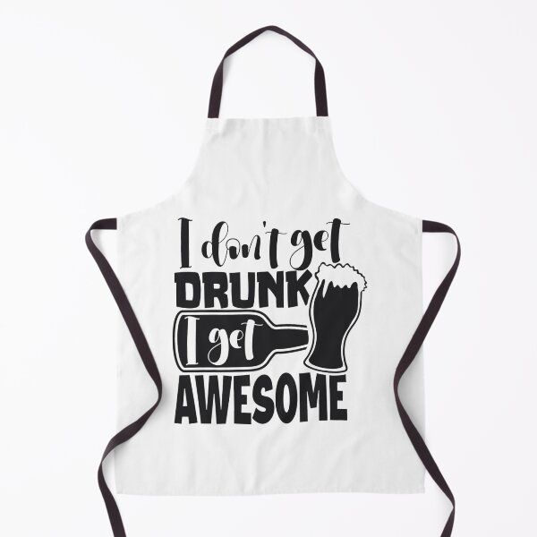 Item preview, I Dont Get Drunk I Get Awesome - Black Writing With Beer Bottle And Glass designed and sold by ImagesDesigns.