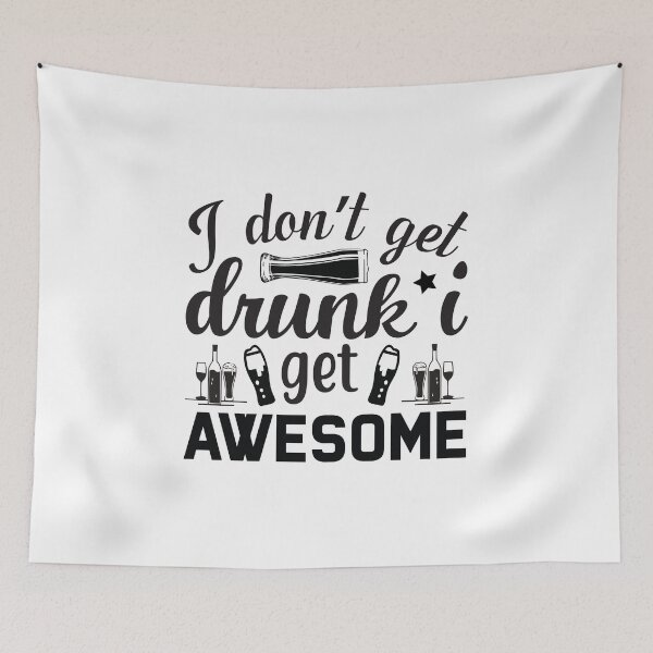 Item preview,  I Dont Get Drunk I Get Awesome - Black Writing With Beer Bottle And Glass designed and sold by ImagesDesigns.