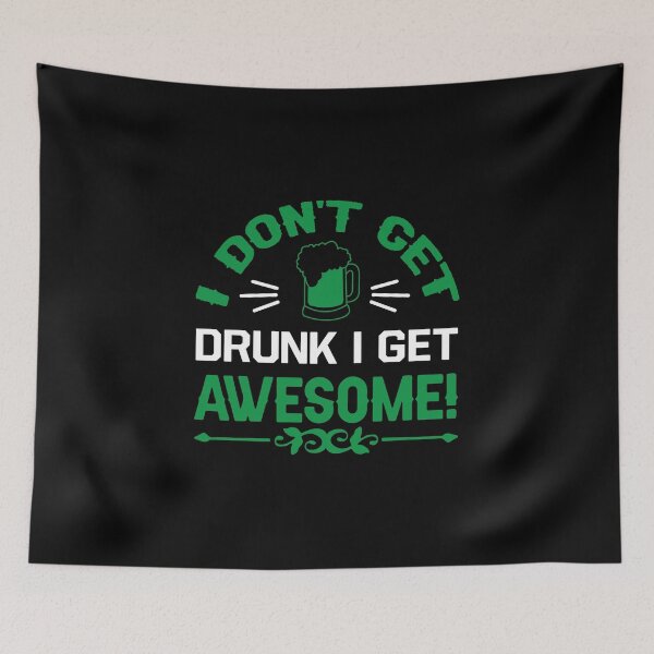 Item preview, I Dont Get Drunk I Get Awesome - Black Writing With Beer Bottle And Glass designed and sold by ImagesDesigns.