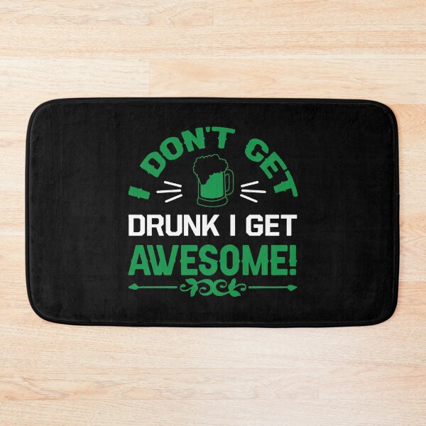 Item preview, I Dont Get Drunk I Get Awesome - Black Writing With Beer Bottle And Glass designed and sold by ImagesDesigns.