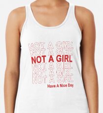 Nicht ein Mädchen, habe einen schönen Tag! Racerback Tank Top