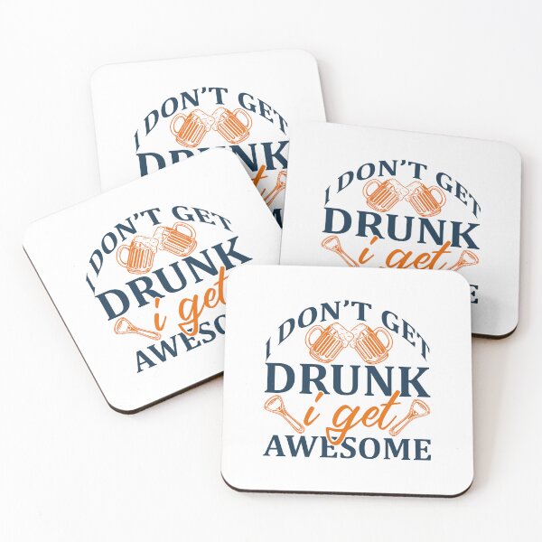 Item preview,   I Dont Get Drunk I Get Awesome - Black Writing With Beer Bottle And Glass designed and sold by ImagesDesigns.