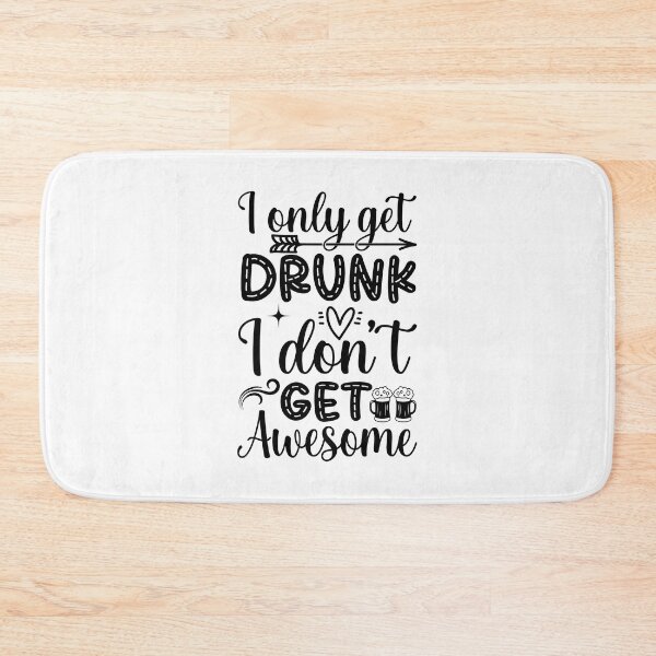 Item preview,  I Dont Get Drunk I Get Awesome - Black Writing With Beer Bottle And Glass designed and sold by ImagesDesigns.